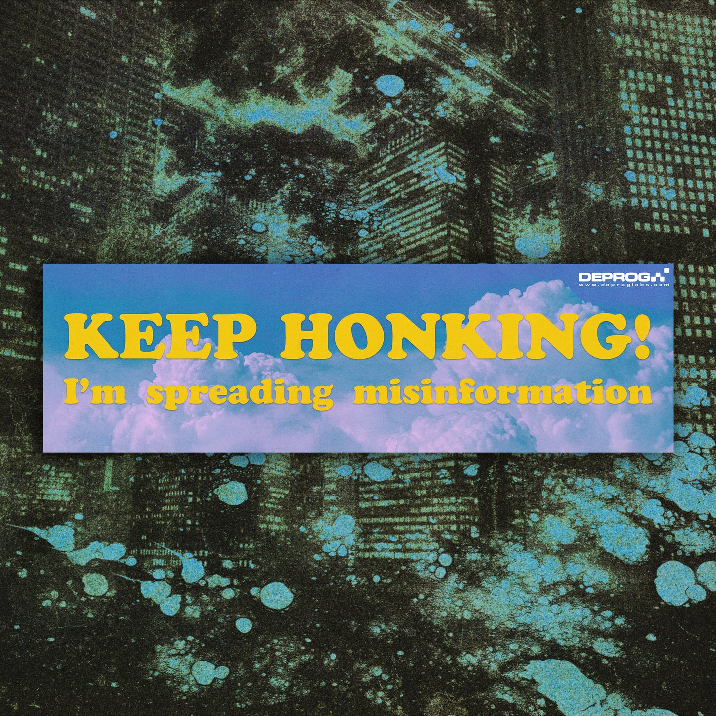 Keep Honking! I'm Spreading Misinformation Car Magnet 10"x3"